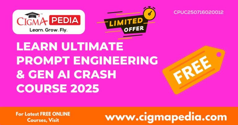 Learn Ultimate Prompt Engineering & Gen AI Crash Course 2025 (Free ...