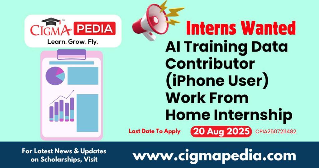 AI Training Data Contributor (iPhone User) Work From Home Internship