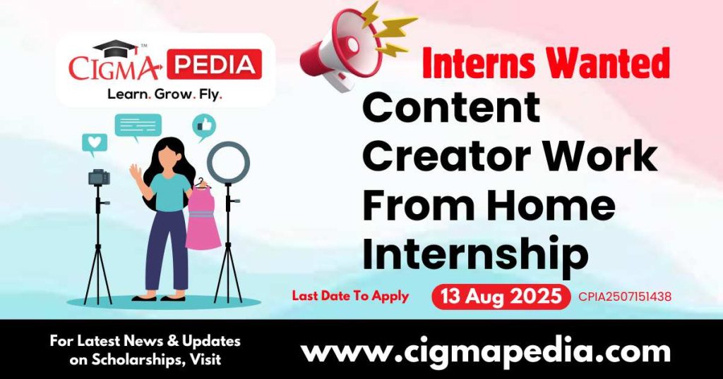 Content Creator Work From Home Internship