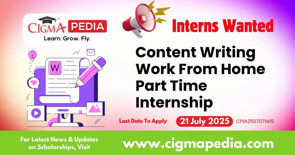 Content Writing Work From Home Part Time Internship