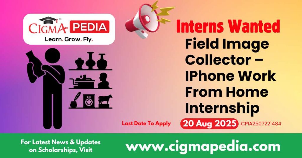 Field Image Collector – IPhone Work From Home Internship