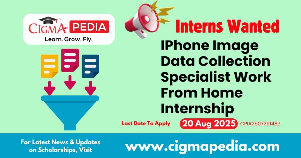 IPhone Image Data Collection Specialist Work From Home Internship