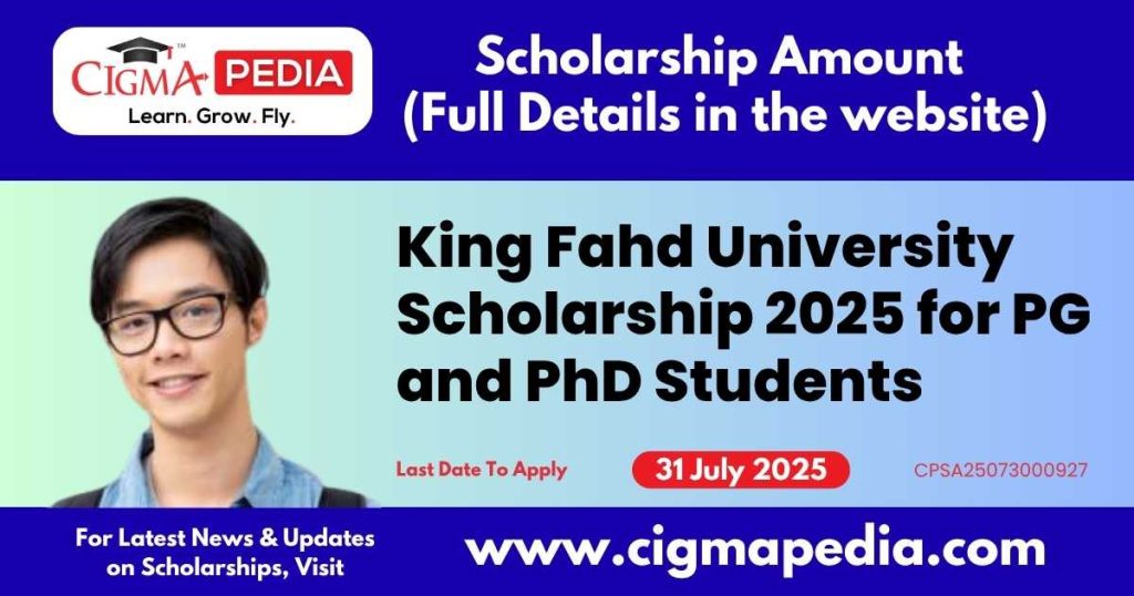 King Fahd University Scholarship