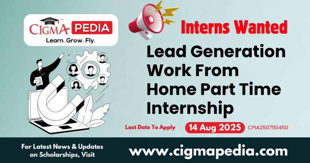 Lead Generation Work From Home Part Time Internship