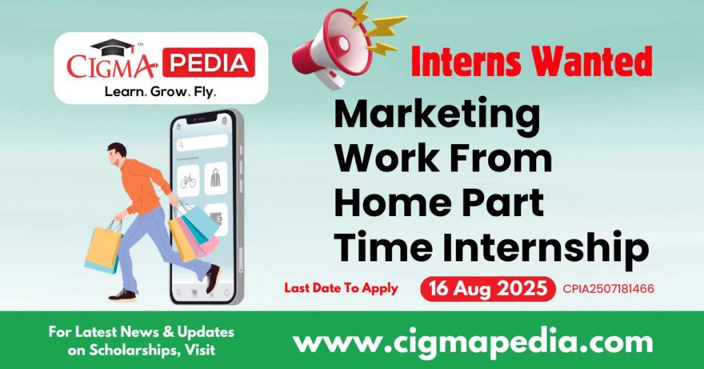 Marketing Work From Home Part Time Internship