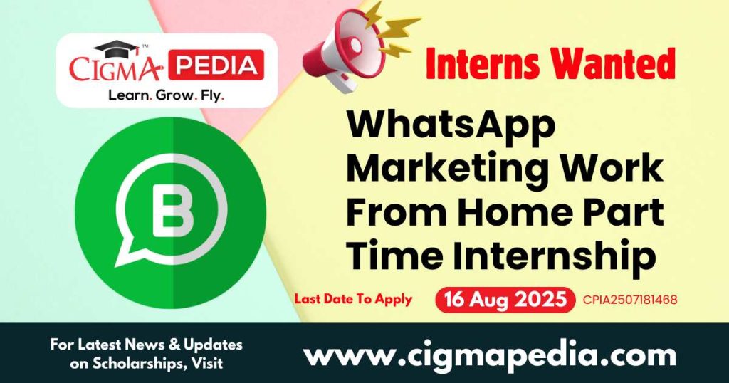 WhatsApp Marketing Work From Home Part Time Internship