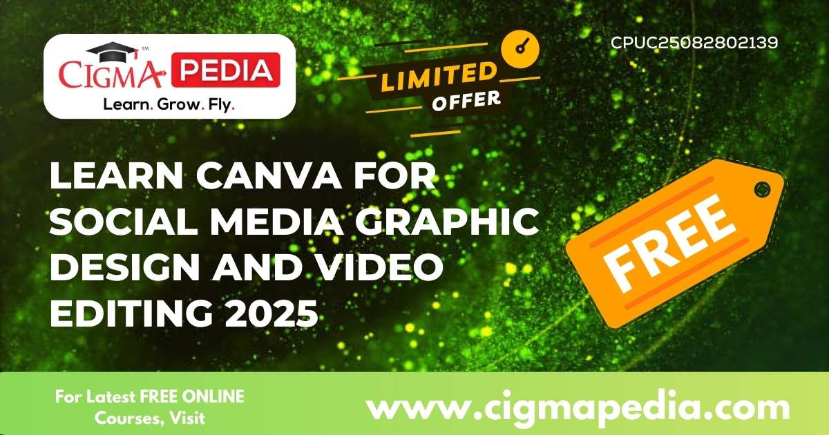 Learn Canva for Social Media Graphic Design and Video Editing 2025 ...
