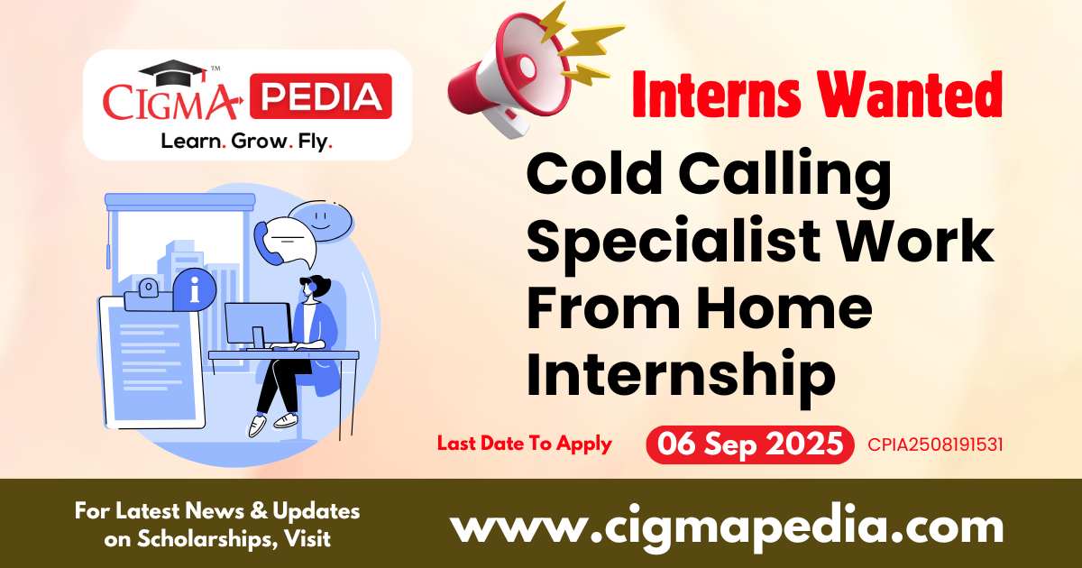 Cold Calling Specialist Work From Home Internship