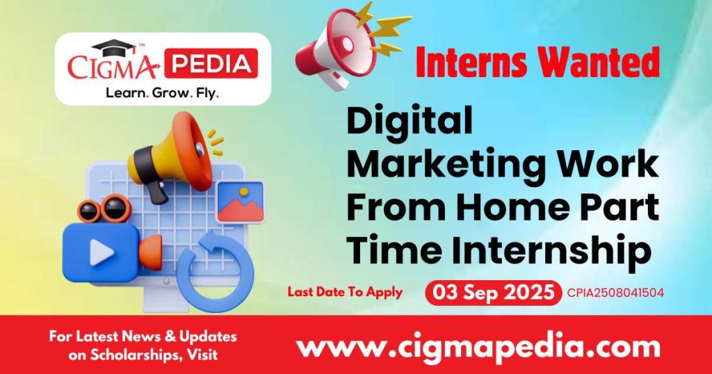 Digital Marketing Work From Home Part Time Internship
