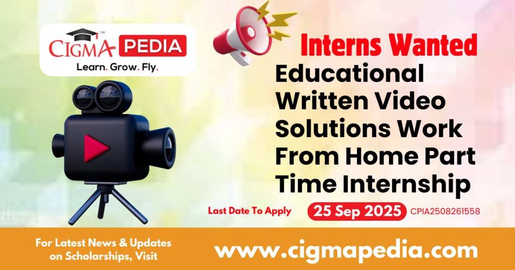Educational Written Video Solutions Work From Home Part Time Internship