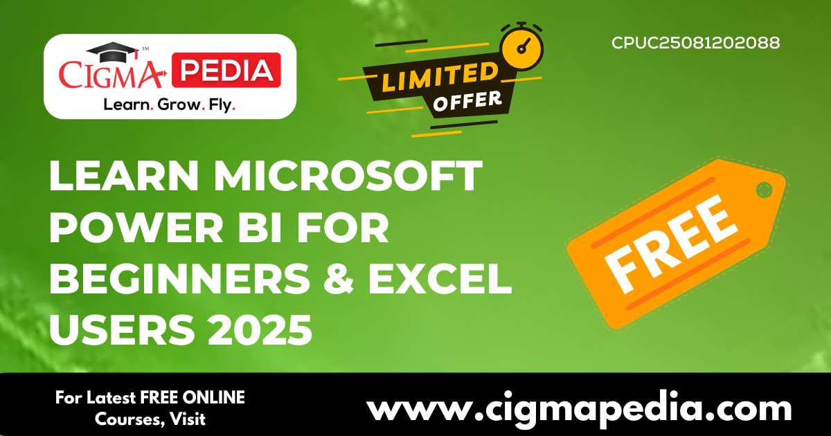 Learn Microsoft Power BI for Beginners & Excel Users 2025 (Free Udemy ...