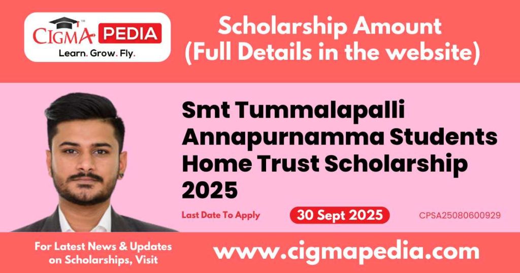 Smt Tummalapalli Annapurnamma Students Home Trust Scholarship