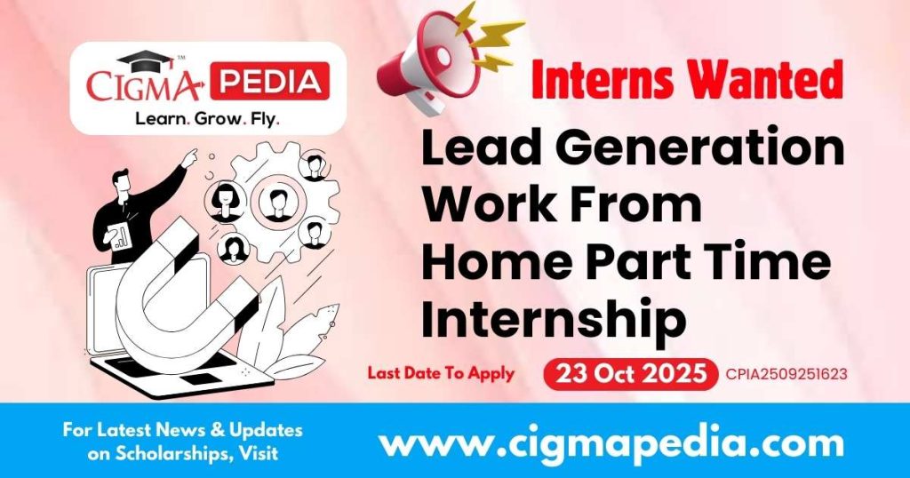 Lead Generation Work From Home Part Time Internship