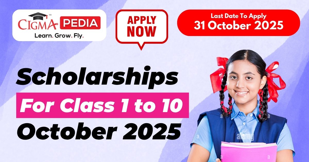 CIGMA Pedia Scholarships October 2025 Class 1 to 10