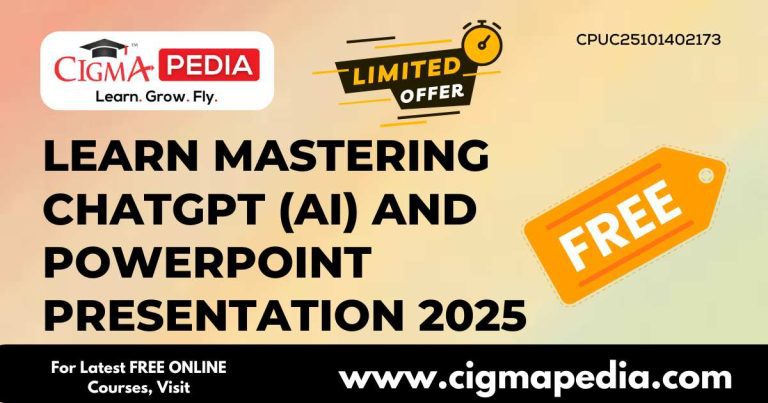 Learn Mastering ChatGPT (AI) and PowerPoint presentation 2025 (Free ...
