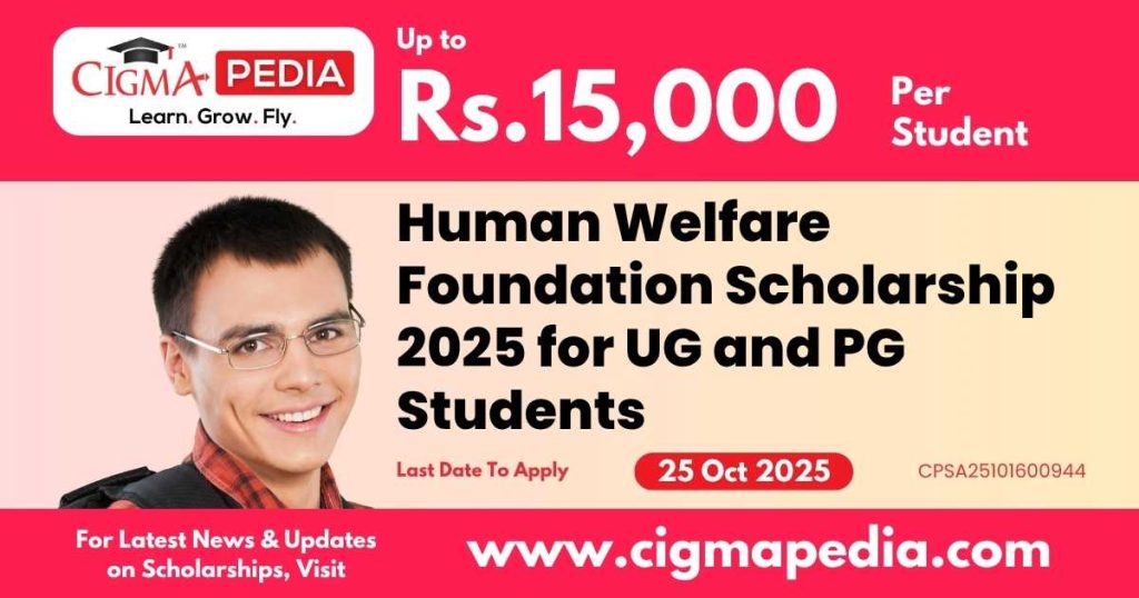 Human Welfare Foundation Scholarship
