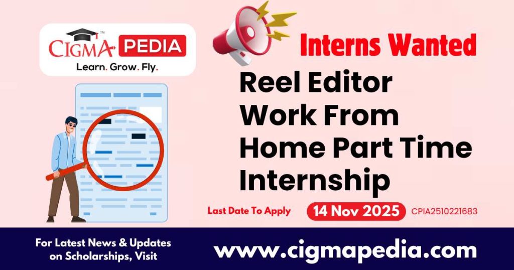 Reel Editor Work From Home Part Time Internship