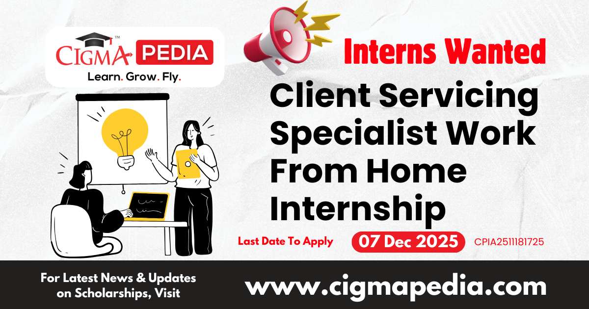 Client Servicing Specialist Work From Home Internship