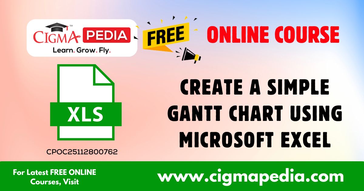 Create a Simple Gantt Chart using Microsoft Excel
