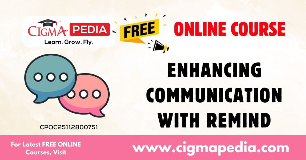 Enhancing Communication with Remind