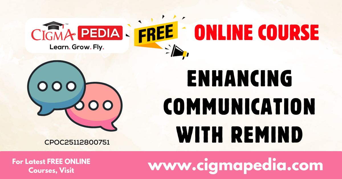 Enhancing Communication with Remind