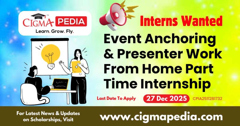 Event Anchoring & Presenter Work From Home Part Time Internship