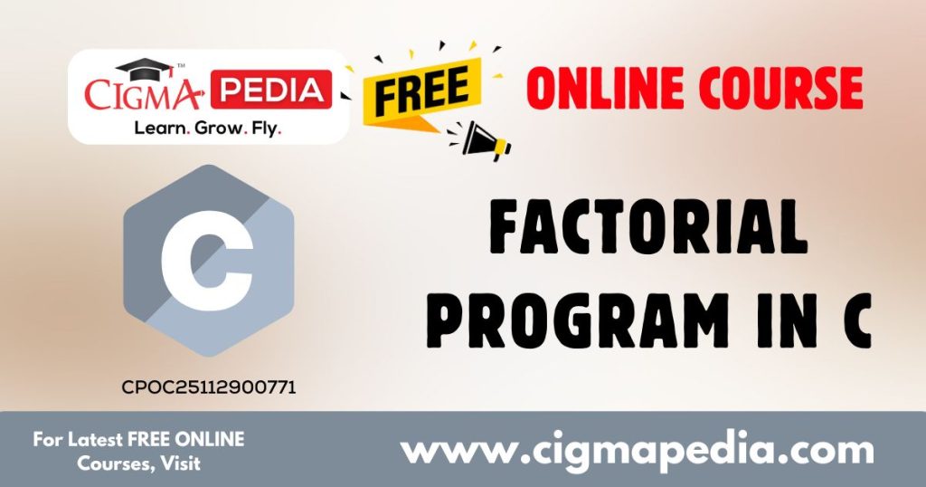 Factorial Program in C