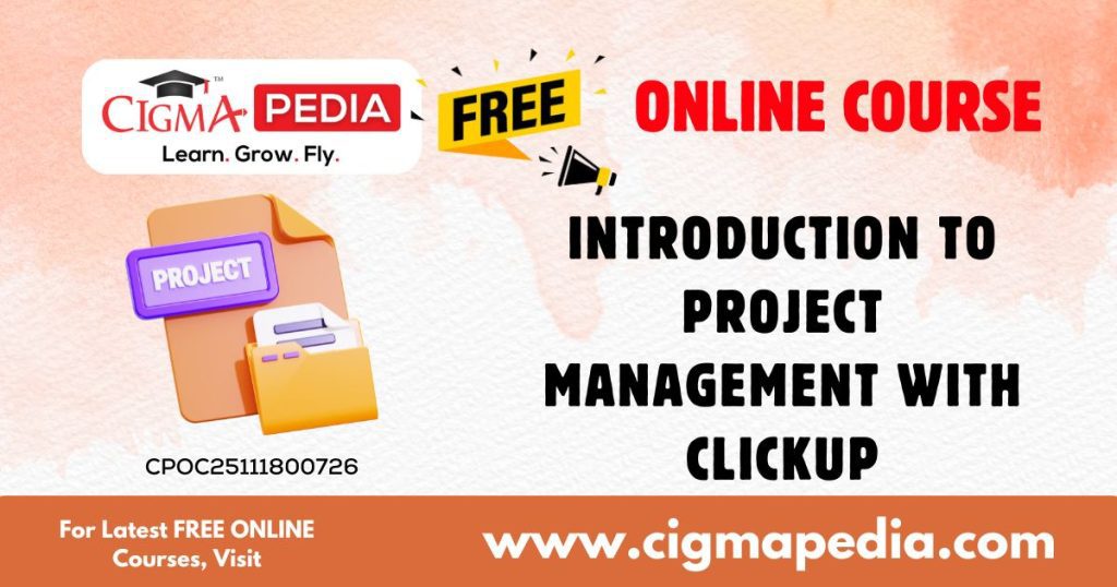 Introduction to Project Management with ClickUp