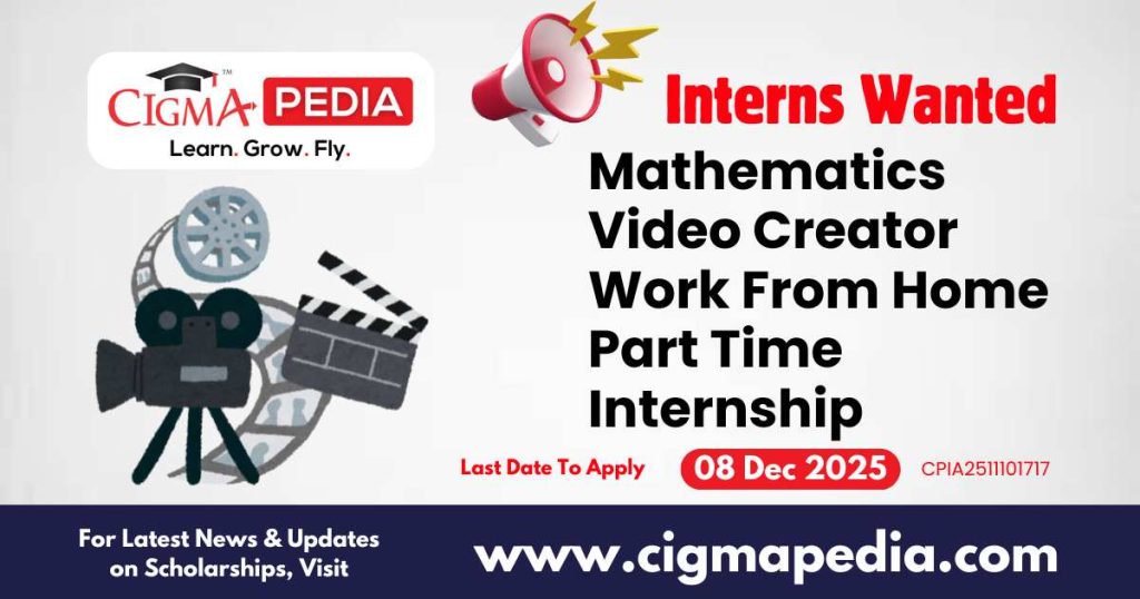 Mathematics Video Creator Work From Home Part Time Internship