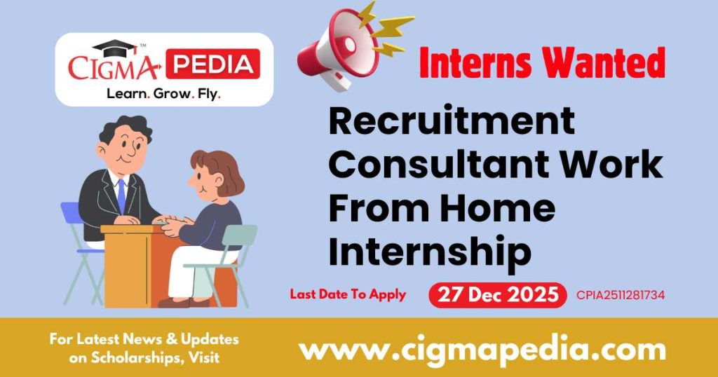 Recruitment Consultant Work From Home Internship