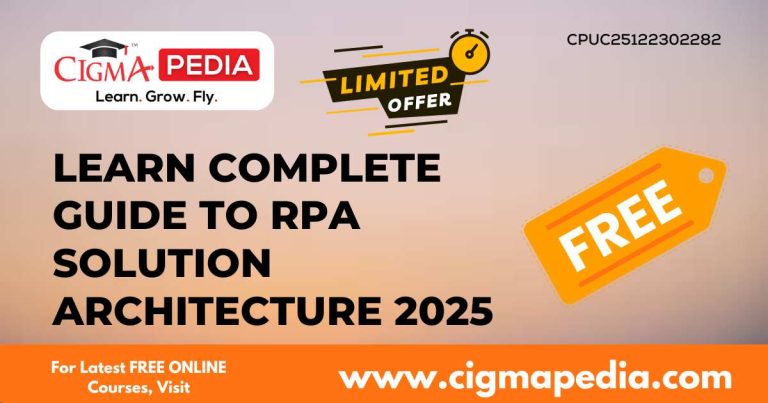 Learn Complete Guide to RPA Solution Architecture 2025 (Free Udemy ...