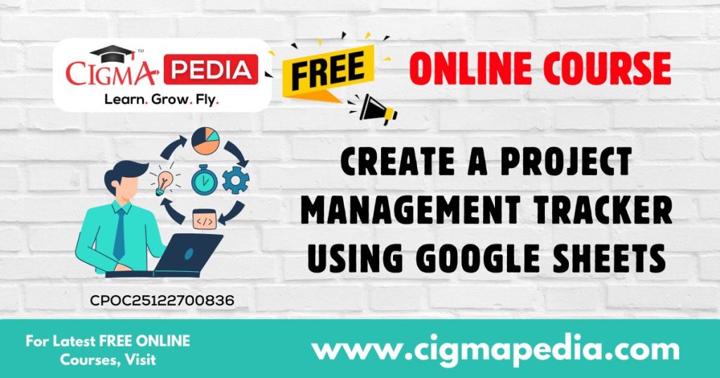 Create a Project Management Tracker using Google Sheets