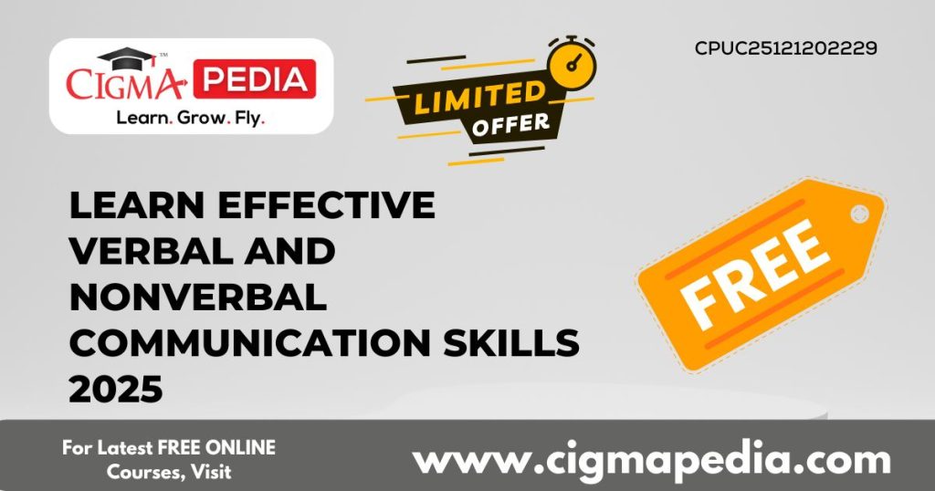 Effective Verbal and Nonverbal Communication Skills