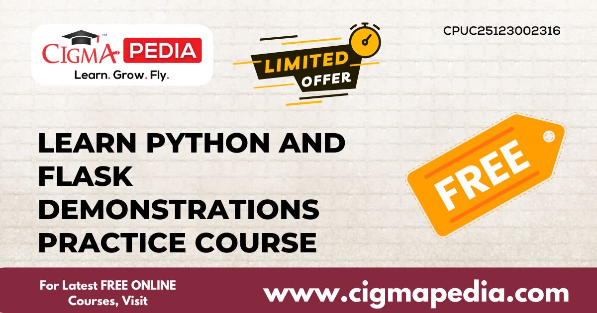 Learn Python And Flask Demonstrations Practice Course