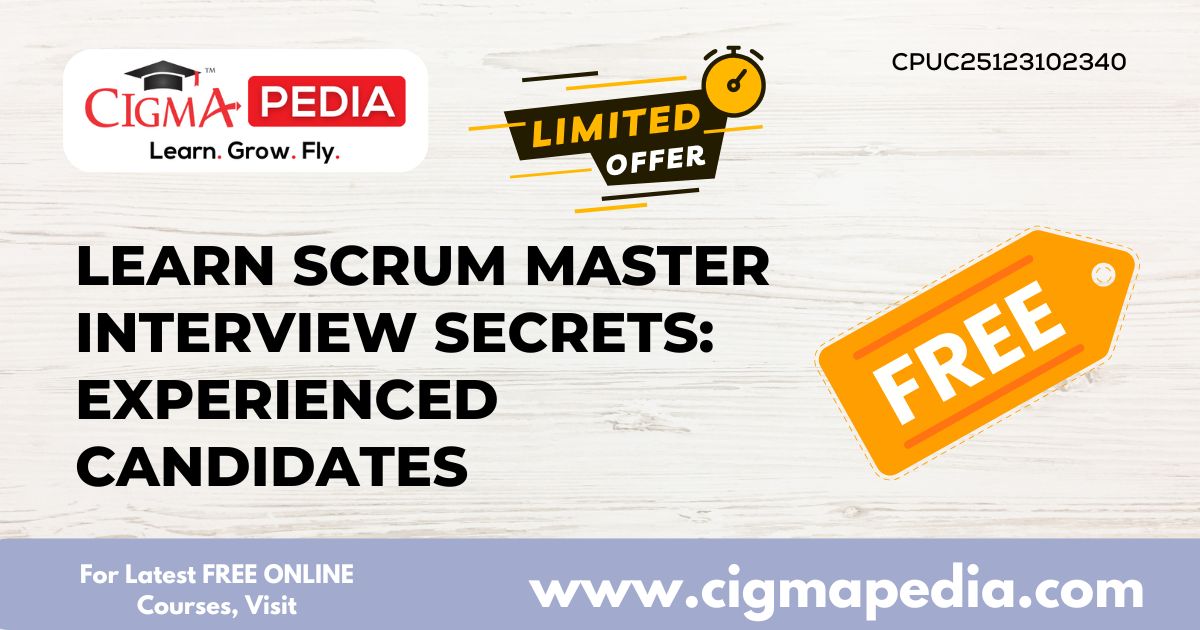 Learn Scrum Master Interview Secrets