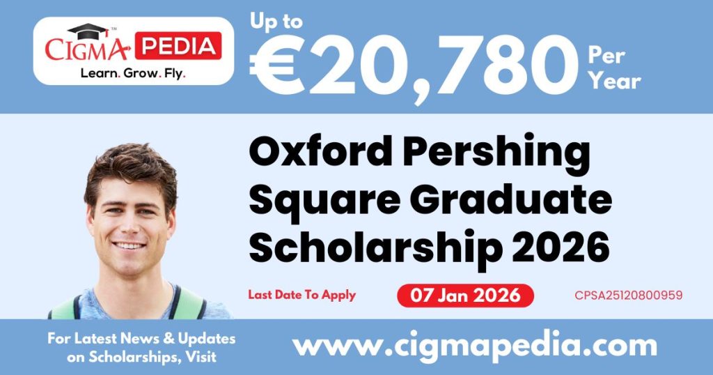 Oxford Pershing Square Graduate Scholarship