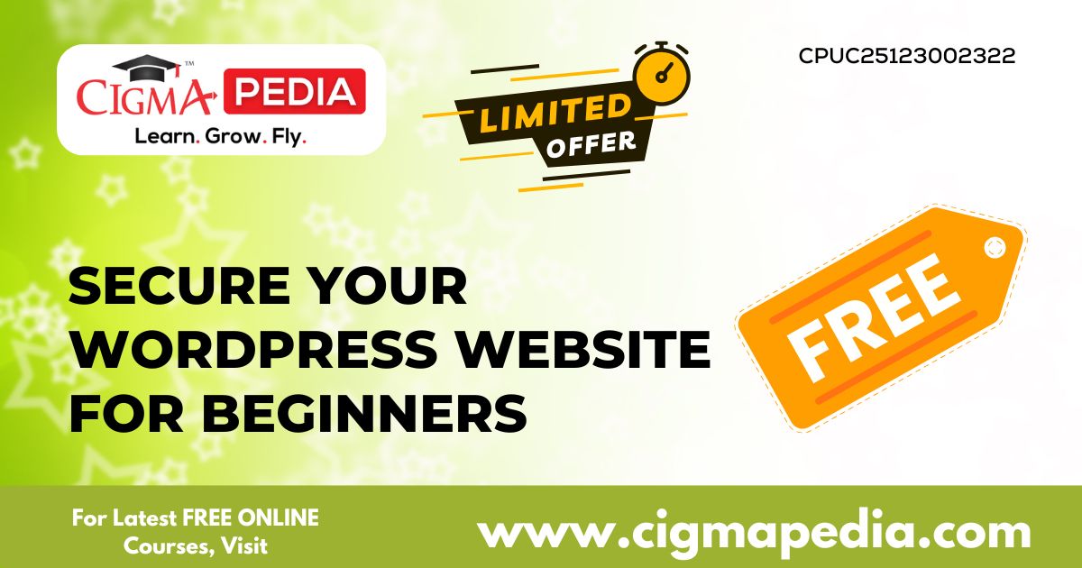 Secure Your Wordpress Website For Beginners
