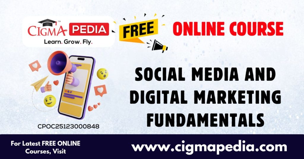 Social Media and Digital Marketing Fundamentals