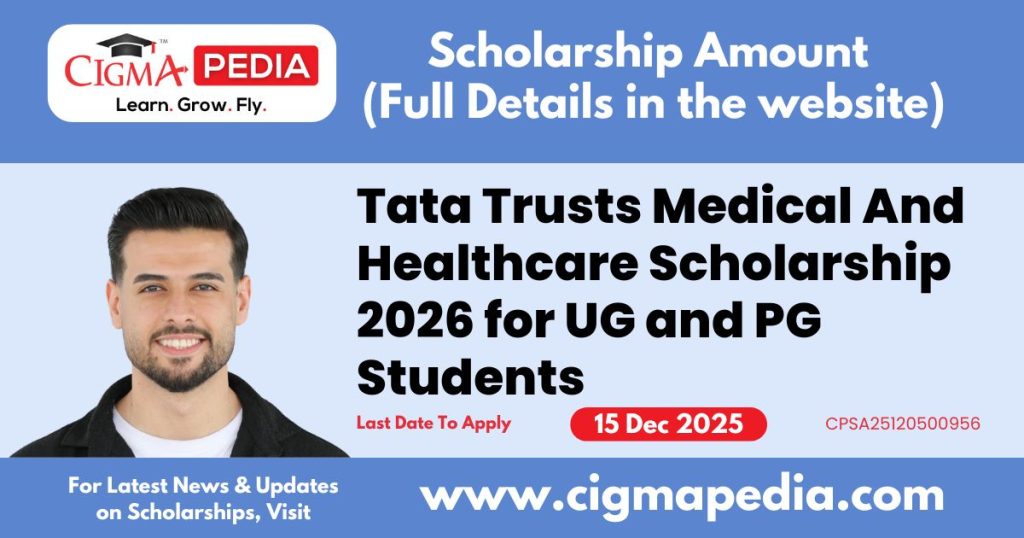 Tata Trusts Medical And Healthcare Scholarship