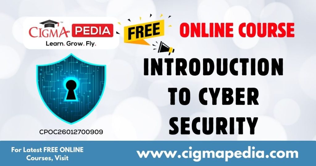 Introduction to Cyber Security