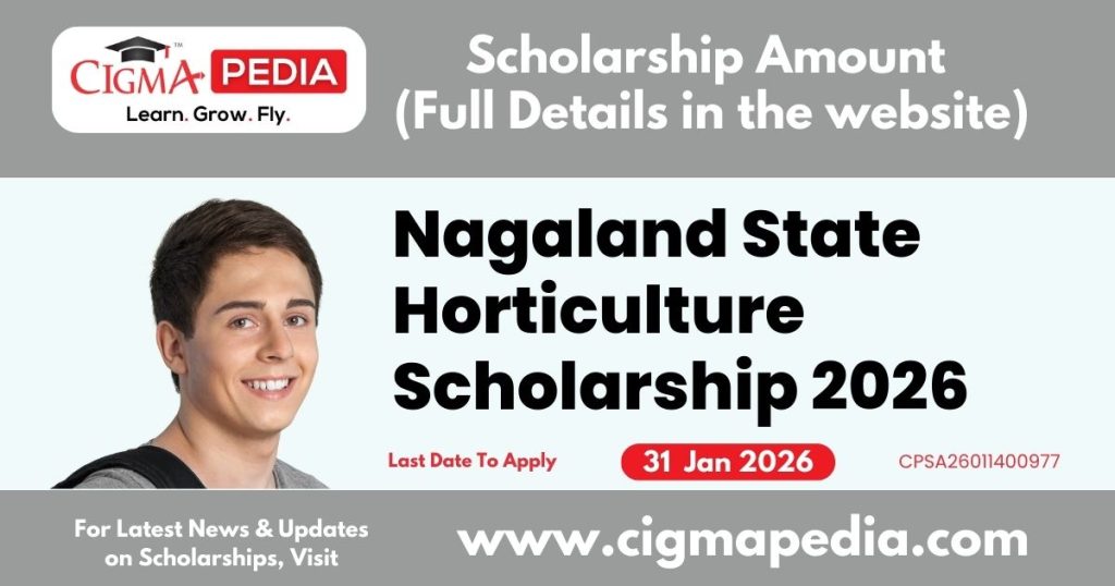 Nagaland State Horticulture Scholarship