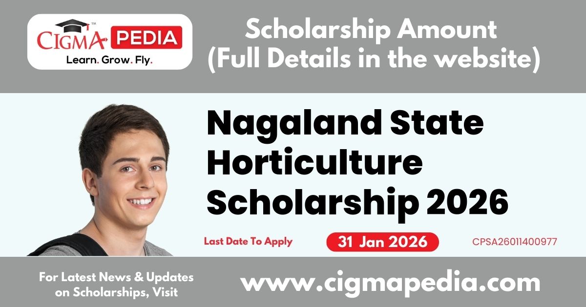 Nagaland State Horticulture Scholarship