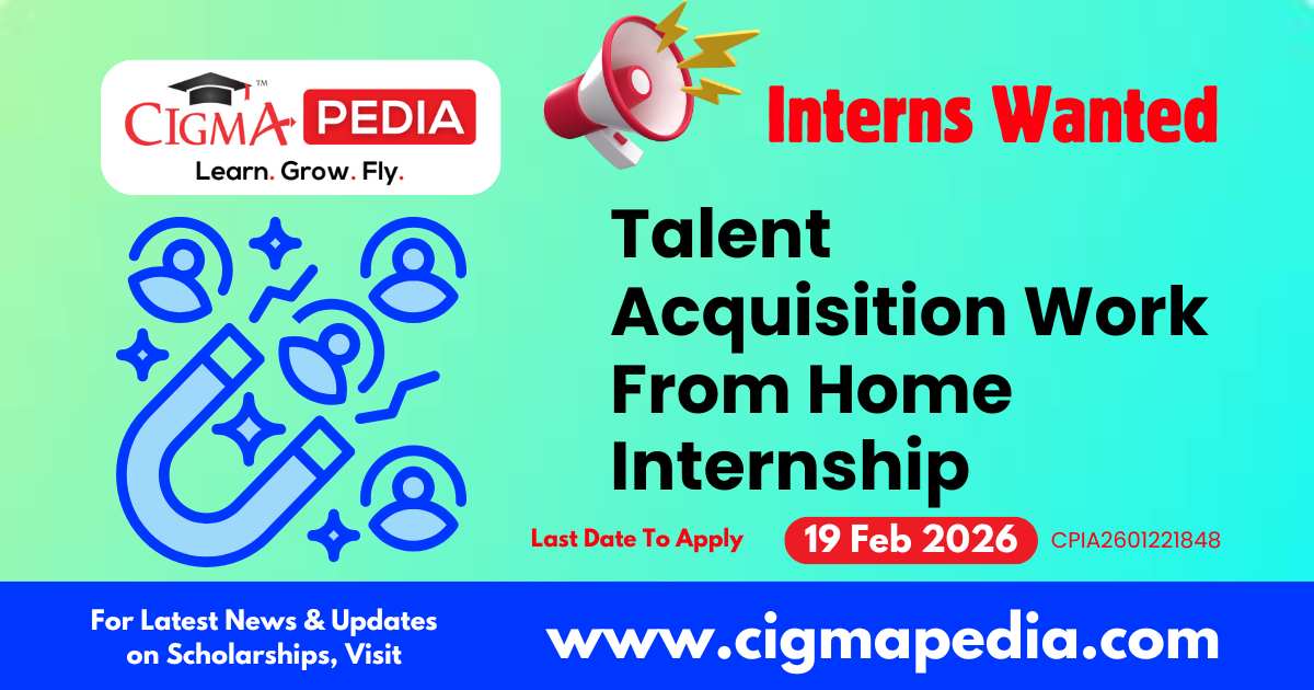 Talent Acquisition Work From Home Internship