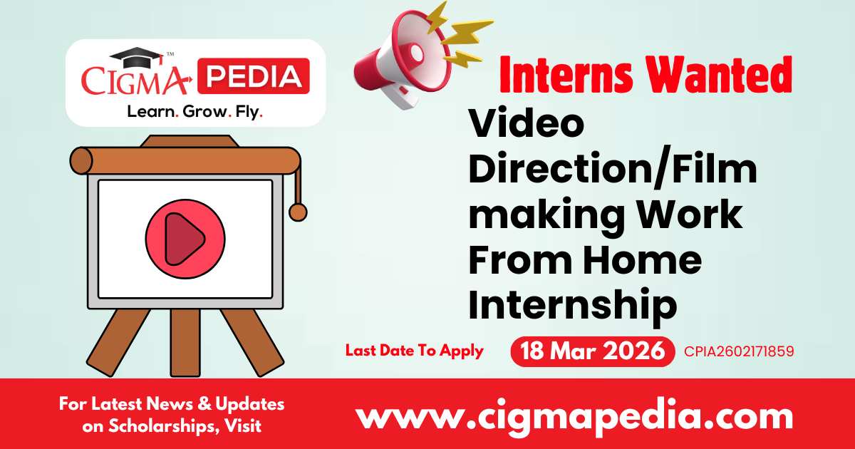 Video Direction/Filmmaking Work From Home Internship