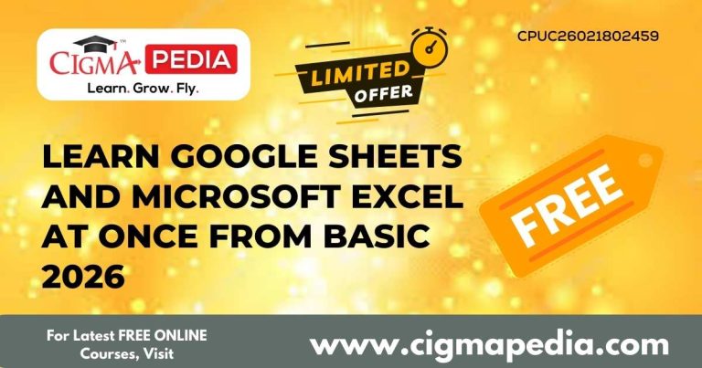 Learn Google Sheets and Microsoft Excel at Once from Basic 2026 (Free ...