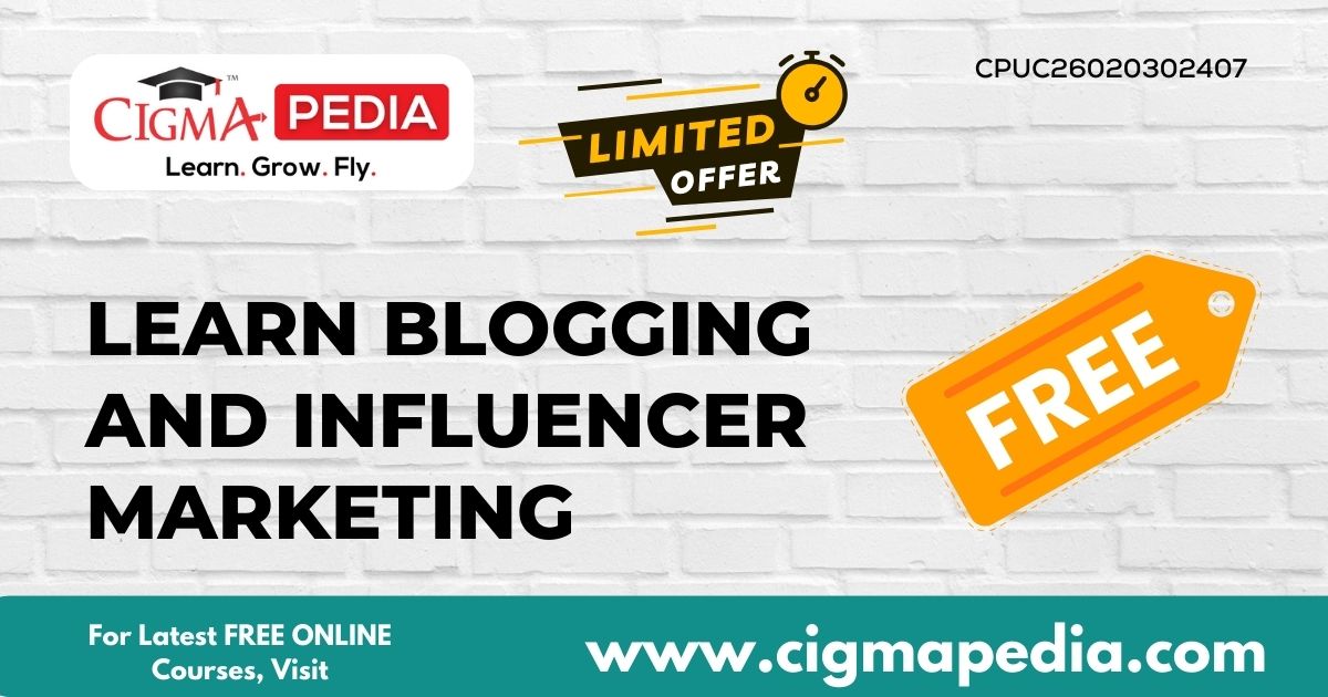 Learn Blogging and Influencer Marketing