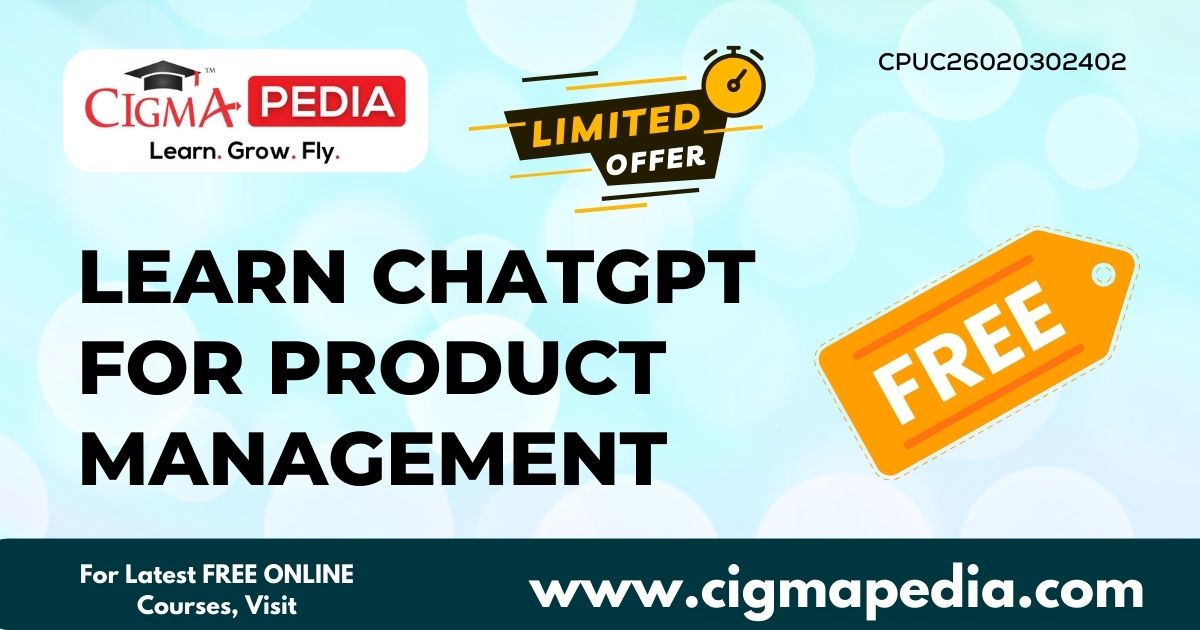 Learn ChatGPT for Product Management