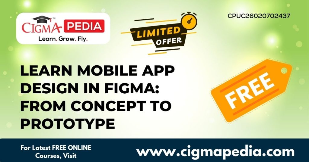 Learn Mobile App Design in Figma