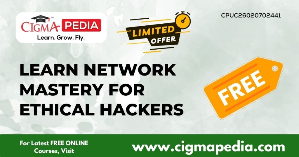 Learn Network Mastery for Ethical Hackers