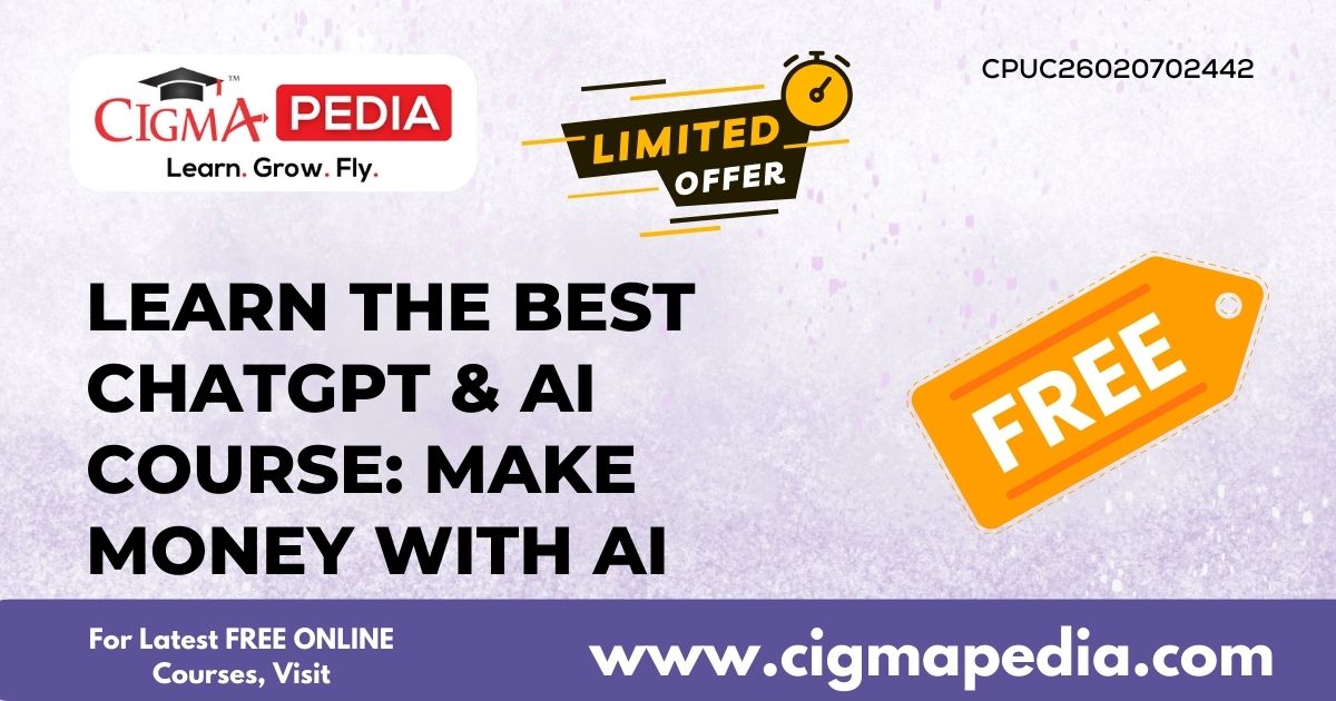 Learn The Best ChatGPT & AI Course